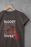 Bloody Sweet T-Shirts | bandtshirts,best tshirt brand in india,Bikelovers,Bikers,bikertshirts,bikestunds,biketshirts,black tshirt,black tshirt for men,blank tshirt,boys tshirt,Brand,branded t shirt,bullet,bullettshirts,christmastshirts,color tshirt,coolts