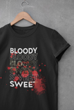 Bloody Sweet T-Shirts | bandtshirts,best tshirt brand in india,Bikelovers,Bikers,bikertshirts,bikestunds,biketshirts,black tshirt,black tshirt for men,blank tshirt,boys tshirt,Brand,branded t shirt,bullet,bullettshirts,christmastshirts,color tshirt,coolts