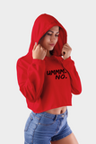 UMMM NO Women Crop Hoodie